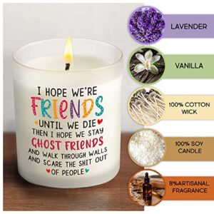 Best Friends Gifts for Women, Birthday Gifts for Friends, Friendship Gifts, Funny Gifts for Women Friends, Friendship, Friend Female, BFF, Coworker, Girlfriend, Vanilla Lavender Scented Candle 10oz