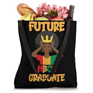 Future HBCU Graduate Girls Historical Black College HBCU Tote Bag