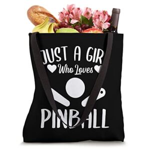 Just A Girl Who Loves Pinball Tote Bag