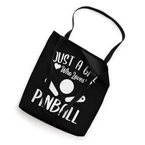 Just A Girl Who Loves Pinball Tote Bag