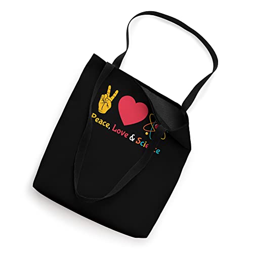 Science, Stem Peace, Love & Science Stem Students Apparel Tote Bag