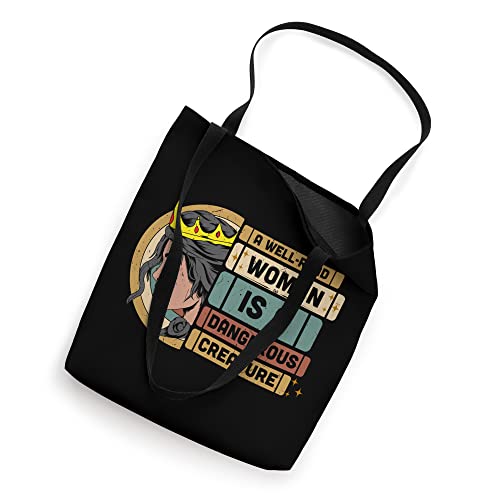 Book Lover's "A Well Read Woman Is A Dangerous Creature" Tote Bag