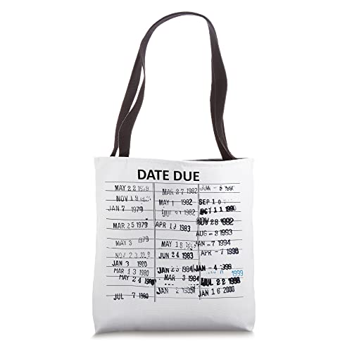 Library Due Date - Librarian Date Due Tote Bag