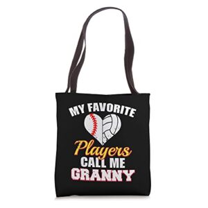 my favorite players call me granny funny baseball volleyball tote bag