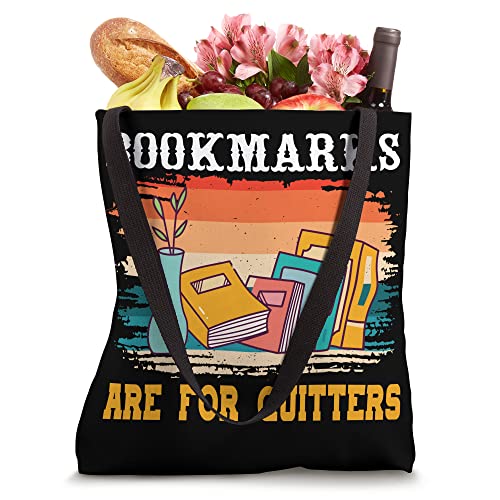 Reading Teacher Book Reader Bookmarks Are For Quitters Tote Bag