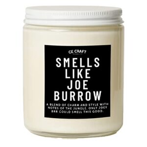 ce craft – smells like joe burrow candle – football themed candle, gift for burrow fan, gift for her, celebrity prayer candle, gift for him (bourbon vanilla)
