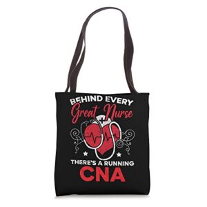 behind every great nurse there’s a running cna tote bag