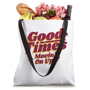 Time for Good T I M E S. Moving on motivational 70's Theme Tote Bag