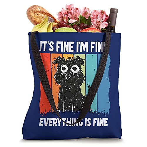 It's Fine I'm Fine Everything Is Fine Tote Bag