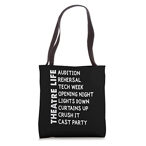 theatre life Tote Bag