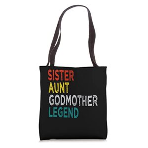 sister aunt godmother legend funny quote vintage cool design tote bag