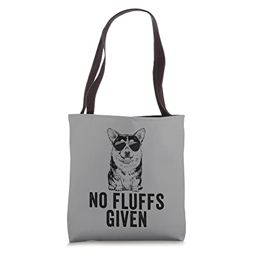 Funny No Fluffs Given Tri Color Corgi Dog Mom Dad Tote Bag