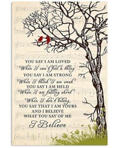 art lauren daigle you say i believe what you say poster metal tin sign vintage decoration garage home garden cafes kitchen wall antique tin signs 8×12 inch