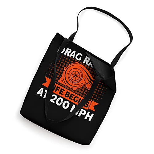 Drag Racing Life Begins Funny Drag Racer Race Car Tote Bag