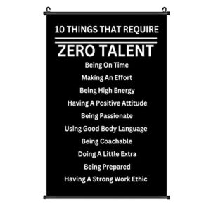 motivational poster wall scroll 10 things that require zero talent quotes hanging artwork painting inspirational art canvas print for home living room bedroom office classroom decor 16″ x 24″