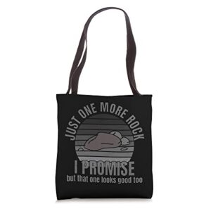 just one more rock i promise rockhounding vintage geologist tote bag