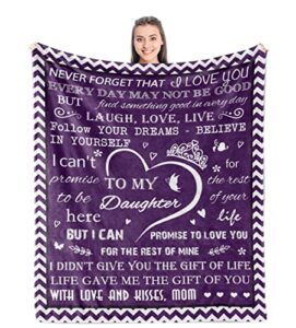 best daughter gift from mom – daughter in law gifts – birthday gifts for daughter from mothers – bonus daughter gifts – daughter birthday gifts ideas – my daughter gifts from mom blanket 50″ x 60″