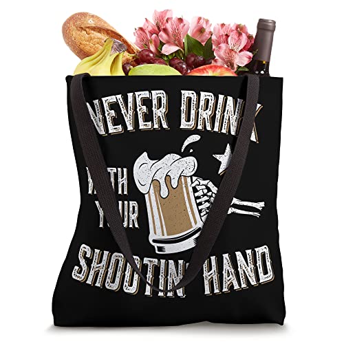 Never Drink with Your Shooting Hand Skeleton Funny Drinking Tote Bag