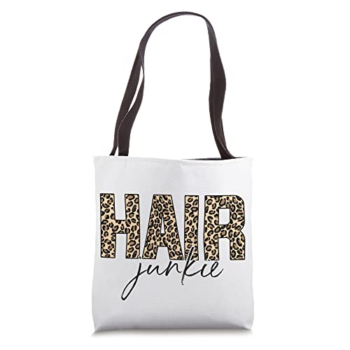 Hair Junkie Leopard Hair Hairdresser Hairstylist Tote Bag