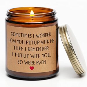 gift for her, him we put up with each other, funny wedding anniversary birthday gifts for wife, husband, boyfriend romantic candle gifts