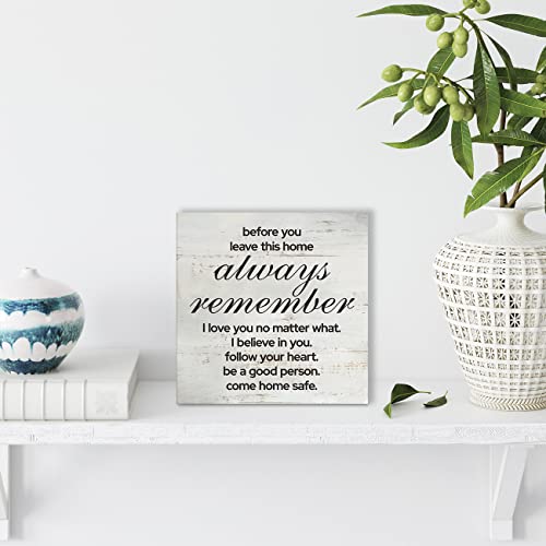 Love Quote Before You Leave This House Always Remember Wood Box Sign Rusitc Family Quote Wooden Box Sign Farmhouse Home Living Room Desk Shelf Decor (5 X 5 Inch)