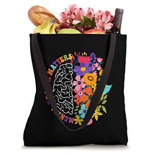 Mental Health Matters Floral Human Brain Illness Awareness Tote Bag