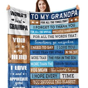 Grandpa Gifts,Gifts for Grandpa,to My Grandpa Blanket 60”x50”,Grandpa Birthday Gifts,Gift for Grandpa,Great Grandpa Gifts from Grandchildren Granddaughter Grandson,Best Gifts for Grandpa