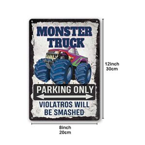 Metal Street Tin Sign Monster Truck Parking Only Violators Will Be Smashed Decor Tin Signs 12x8Inch/20x30cm