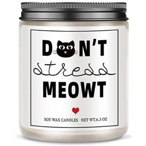 don’t stress meowt cat lover gifts for women cat mom birthday gifts for women cute gifts for cat lovers cat themed gifts crazy cat lady gifts for women her best friends cat dad pet parents gift candle