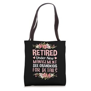 retired under new management see grandkids retirement party tote bag