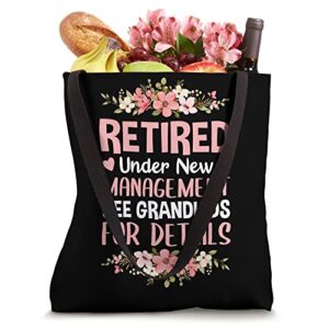 Retired Under New Management See Grandkids Retirement Party Tote Bag