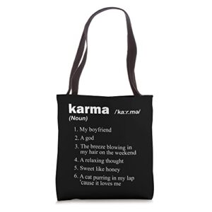 karma is my boyfriend karma a god relaxing thought inspired tote bag