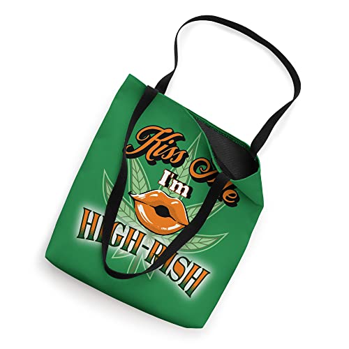 Funny St Patricks Kiss Me I'm High-rish 420 7 Leaf Clover Tote Bag