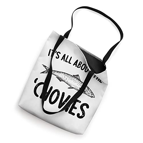 Anchovies Lovers It's All About The Chovies Tote Bag