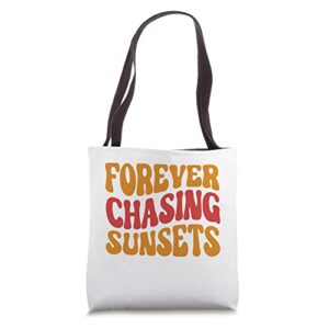 forever chasing sunset retro good vibes aesthetic trendy tote bag