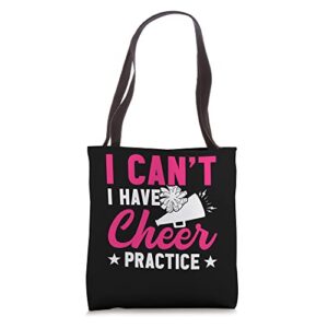 i can’t i have cheer practice funny cheerleader cheer tote bag