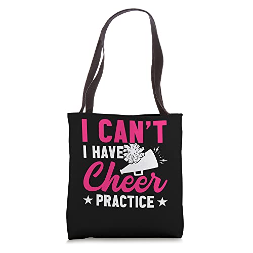 I Can’t I Have Cheer Practice Funny Cheerleader Cheer Tote Bag