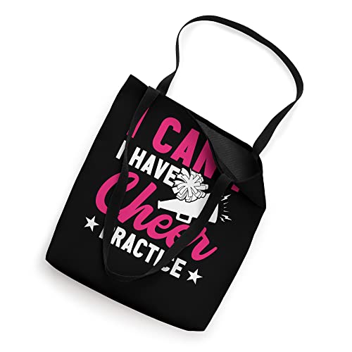 I Can’t I Have Cheer Practice Funny Cheerleader Cheer Tote Bag