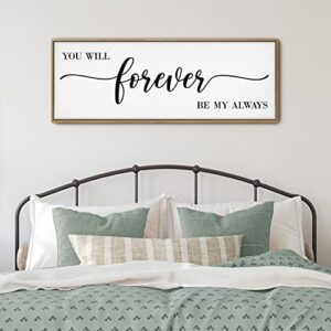 graceview you will forever be my always wall decor – 42”x15”you will forever be my always framed above bed wall decor for bedroom aesthetic and minimalist wall art canvas (wood)