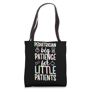 pediatrician for little patients pediatric doctor tote bag