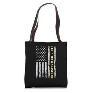 911 dispatcher thin yellow line dispatch us american flag tote bag