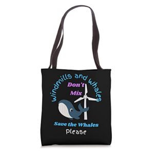 save the whales from windmills in the sea & ocean design tote bag