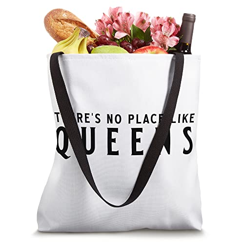 Theres No Place Like Queens NY Hometown Prided Tote Bag