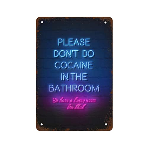 NAMEY Metal Tin Sign Vintage Metal Signs Please Don‘t Do Cocaine in The Bathroom Vintage Wall Decor Retro Art Tin Sign Funny Decorations for Home Bar Pub Cafe Farm Room Metal Poster 8x12 Inch