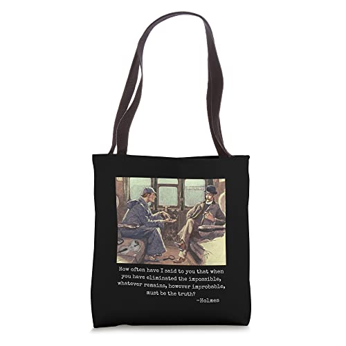 When You Have Eliminated The Impossible - Eco Friendly Tote Bag