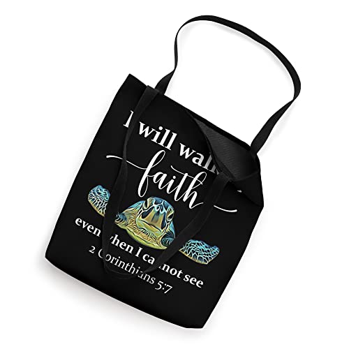 Black Sea Turtle I Will Walk By Faith Even When I Cannot See Tote Bag