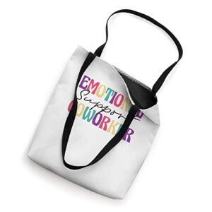 Emotional Support Coworker Tote Bag