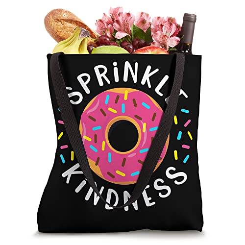 Donut Sprinkle Kindness Funny Girls Women Doughnut Lover Tote Bag