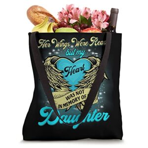 My Daughter Is My Guardian Angel Loss Of Daughter Sympathy Tote Bag