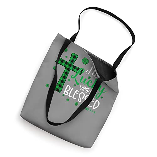 Not Lucky Simply Blessed Cross Christian St Patricks Day Tote Bag